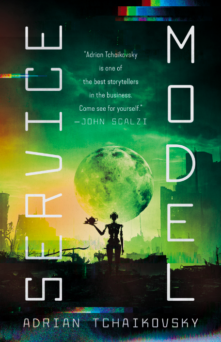 Adrian Tchaikovsky (duplicate): Service Model (Hardcover, 2024, Tor Books)
