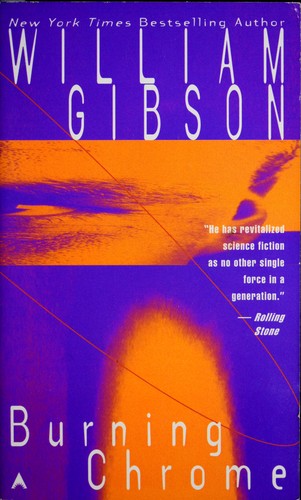 William F. Gibson (duplicate): Burning chrome (1987, Ace Books)