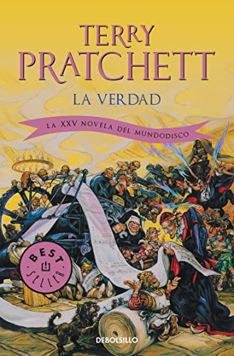 Terry Pratchett, Terry Pratchett(duplicate), Javier Calvo Perales: La Verdad (Paperback, 2010, Debolsillo, DEBOLSILLO)