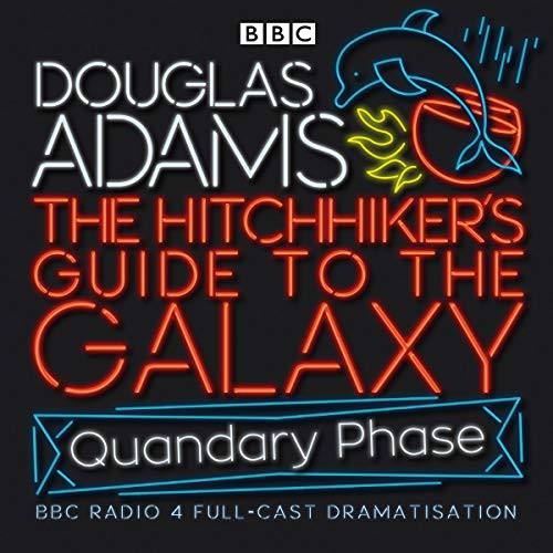 Full Cast, Simon Jones, Geoffrey McGivern, Douglas Adams, Mark Wing-Davey, Peter Jones, Stephen Moore, Susan Sheridan: The Hitchhiker's Guide To The Galaxy (AudiobookFormat, 2005, Random House Audio Publishing Group, BBC Books)
